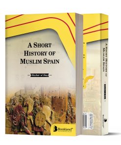 A Short History of Muslim Spain